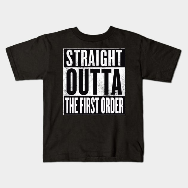 STRAIGHT OUTTA THE FIRST ORDER Kids T-Shirt by finnyproductions